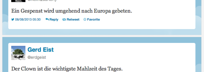 Die besten Tweets im Juli und August 2013 Die besten Tweets im Juli und August 2013
