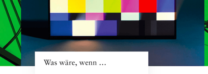 Was wäre, wenn … der öffentlich-rechtliche Rundfunk abgeschafft würde? Was wäre, wenn … der öffentlich-rechtliche Rundfunk abgeschafft würde?