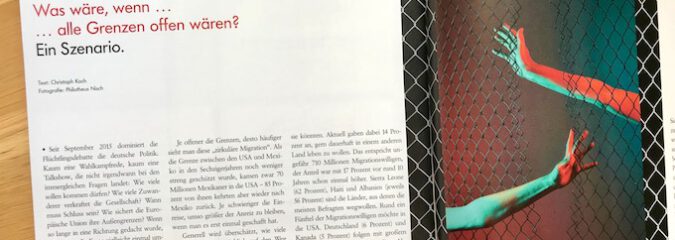 Was wäre, wenn … alle Grenzen offen wären? Was wäre, wenn … alle Grenzen offen wären?